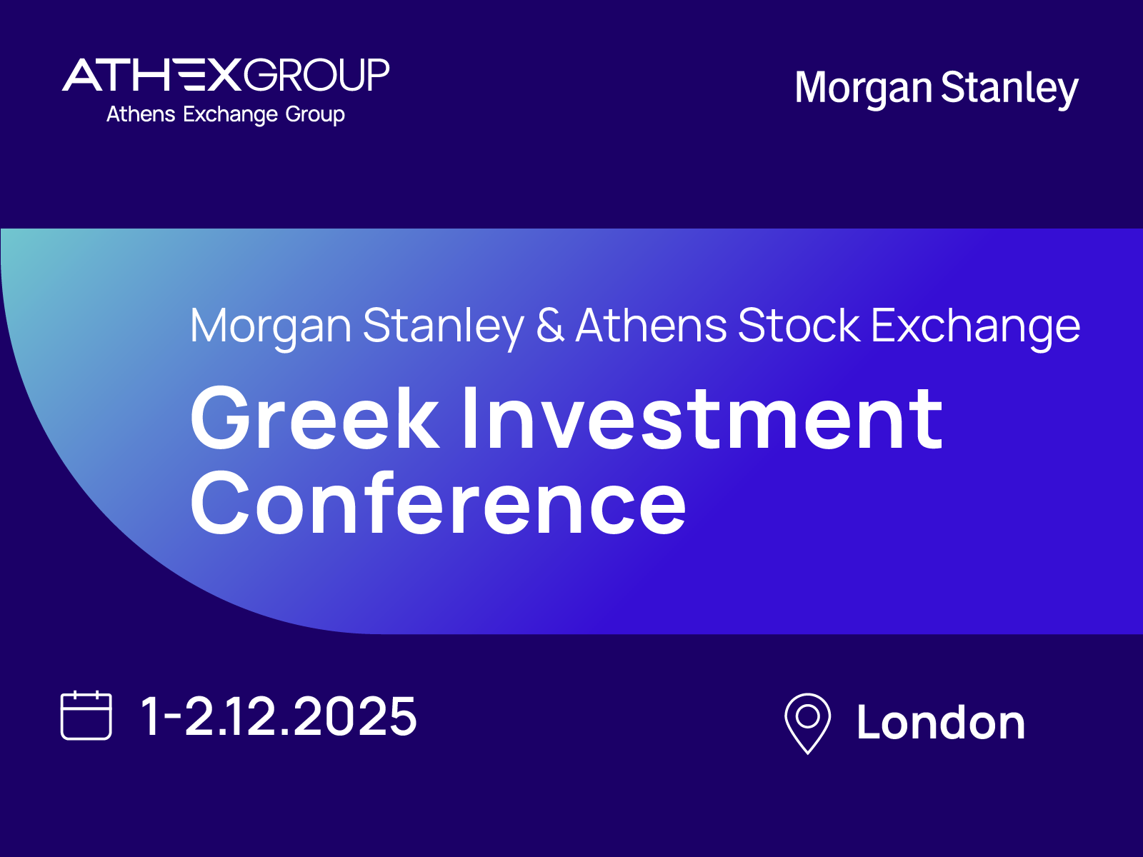 Morgan Stanley and Athens Stock Exchange Greek Investment Conference 2025